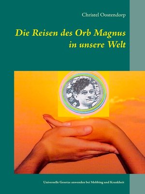 cover image of Die Reise des Orb Magnus in unsere Welt